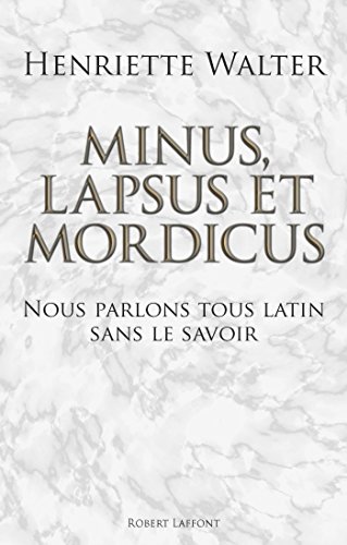 Télécharger Minus, lapsus et mordicus Livre PDF Gratuit