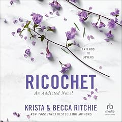 Ricochet Audiolibro Por Krista Ritchie, Becca Ritchie arte de portada