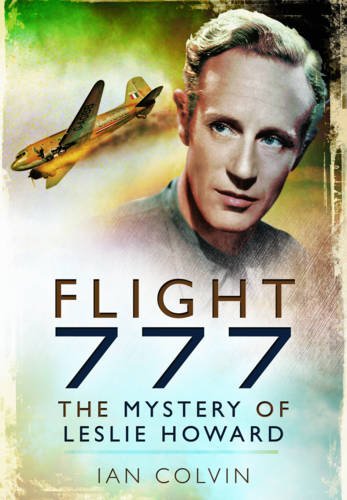 Buy Flight 777: The Mystery of Leslie Howard — BookShops.in