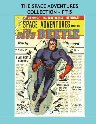 The Space Adventures Collection - Pt 5: Amazing SF Comics - Collect All 18 Volumes - All Stories - No Ads