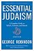 Essential Judaism: A Complete Guide to Beliefs, Customs & Rituals