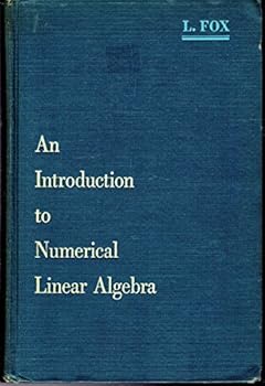Hardcover An introduction to numerical linear algebra,: With exercises (Monographs on numerical analysis) Book