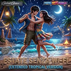 Estate senza WIFI (Extend Tropical Version)