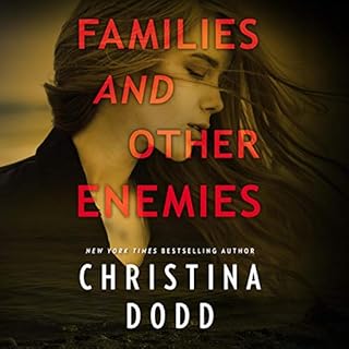 Families and Other Enemies Audiolibro Por Christina Dodd arte de portada
