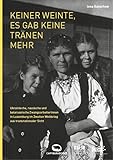 Keiner weinte, es gab keine Tränen mehr: Ukrainische, russische und belarussische ZwangsarbeiterInnen in Luxemburg im Zweiten Weltkrieg aus transnationaler Sicht