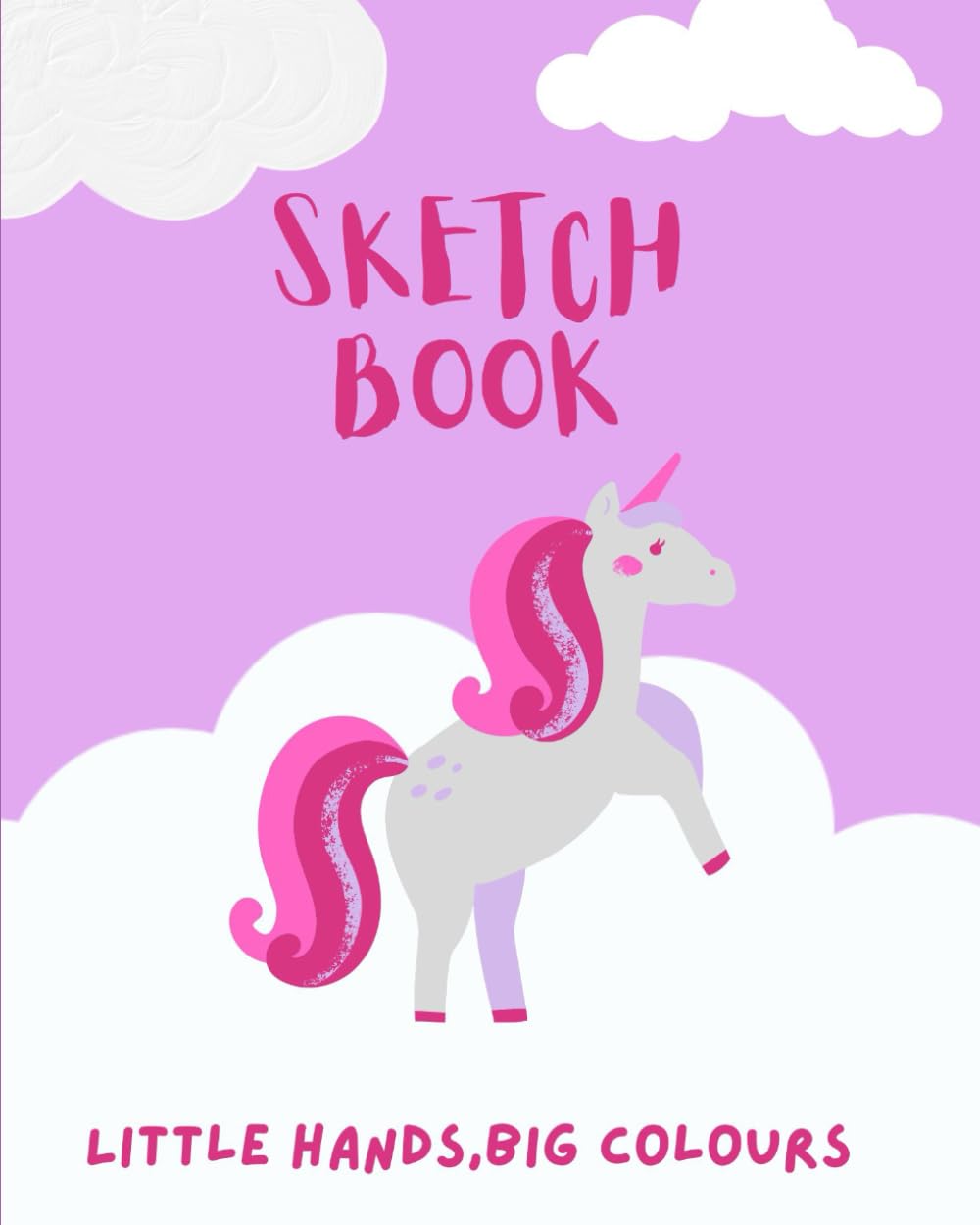 Sketch Book: Little hands , Big Colours