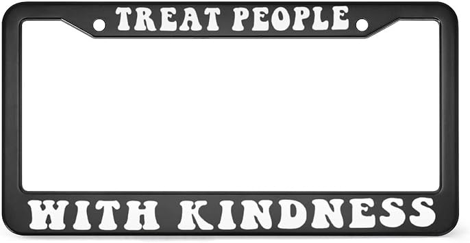 Auto Car Tag Frame Aluminum License Plate Frame Tpwk Treat People with Kindness White License Plate Frame with 2 Holes Car Accessories for Women Men Gifts 6"x12"
