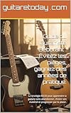  Guide du Guitariste Débutant : Évitez les pièges, gagnez des années de pratique.: La stratégie 80/20 pour apprendre la guitare sans abandonner, choisir son matériel et progresser par le plaisir.