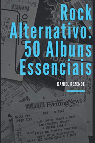 Rock alternativo: 50 Álbuns Essenciais (Portuguese Edition)