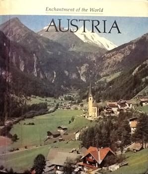 Hardcover ENCHANTMENT OF THE WORLD: AUSTRIA. ISBN:0516027561 Book