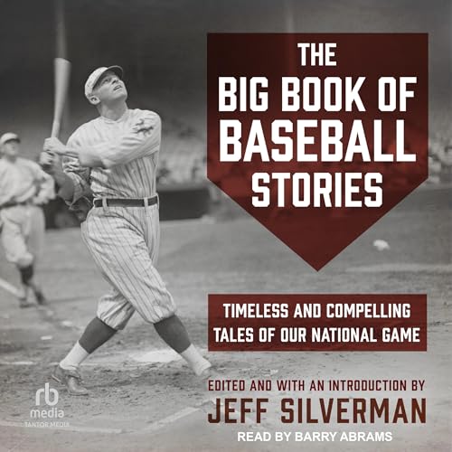 The Big Book of Baseball Stories by Jeff Silverman - editor episode artwork