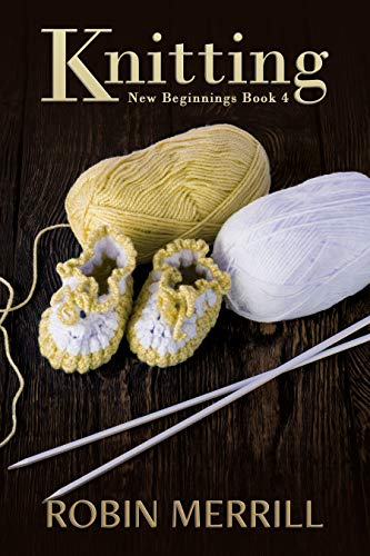 Knitting (New Beginnings Book 4) #TOP14