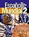 Espanol Mundial 2 (Spanish Edition)