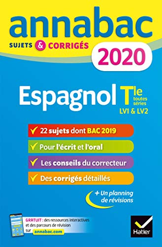Annales Annabac 2020 Espagnol Tle LV1 et LV2: sujets et corrigés du bac Terminale toutes séries