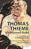 Ich Hoeneß Kohl: Gespräche mit Frank Quilitzsch. Mit einer Verlängerung von Günter Netzer