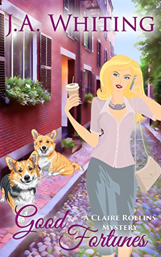 Good Fortunes (A Claire Rollins Mystery Book 1)