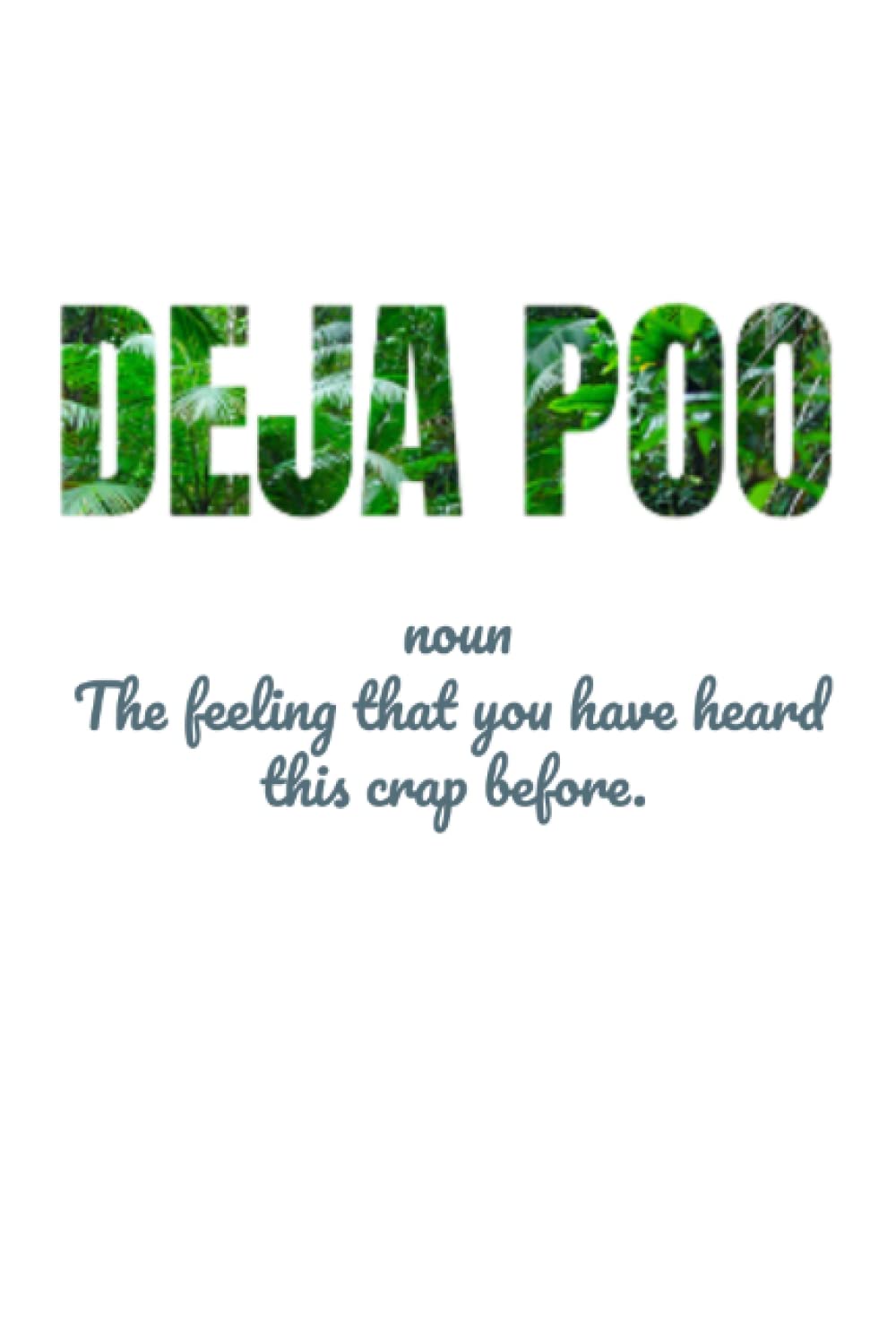 DEJA POO: Notebook Notes Lined A5 Gift Novelty Funny Unique 110 pages