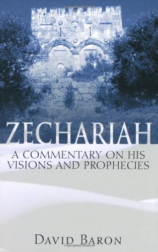 Zechariah: A Commentary on His Visions & Prophecies - Image 2