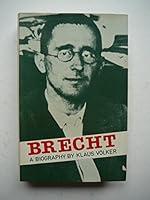 Brecht: A Biography 0826400752 Book Cover