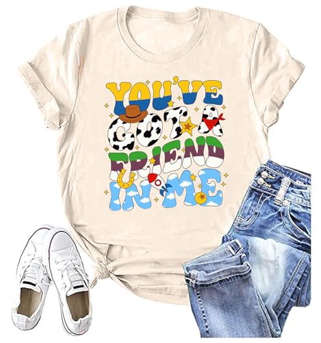 You've Got A Friend in Me Shirt Women Funny Letter Print Friends Tee Casual Vacation Holiday Graphic Tops