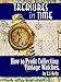 Treasures In Time..."How to Profit Collecting Vintage Watches": "How to Profit Collecting Vintage Watches"
