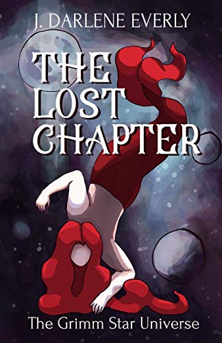 The Lost Chapter (The Grimm Star Universe)