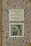 Stars, Time, and Mountains: The work of Charles Piazzi Smyth, 1819-1900