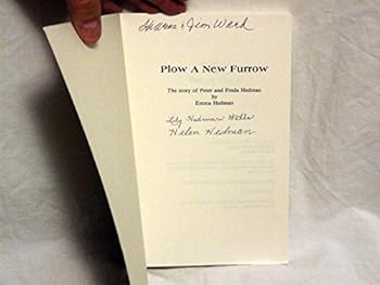 Paperback Plow a New Furrow: The Story of Peter and Freda Hedman Book