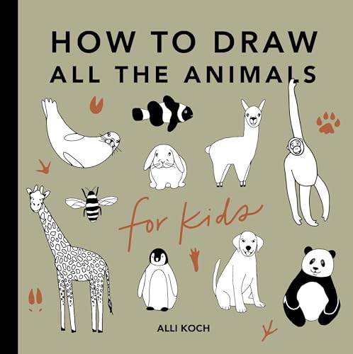 All the Animals: How to Draw Books for Kids with Dogs, Cats,...