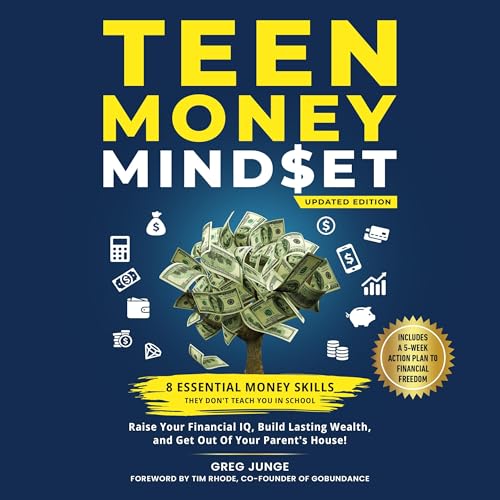 Teen Money Mindset by Greg Junge episode artwork