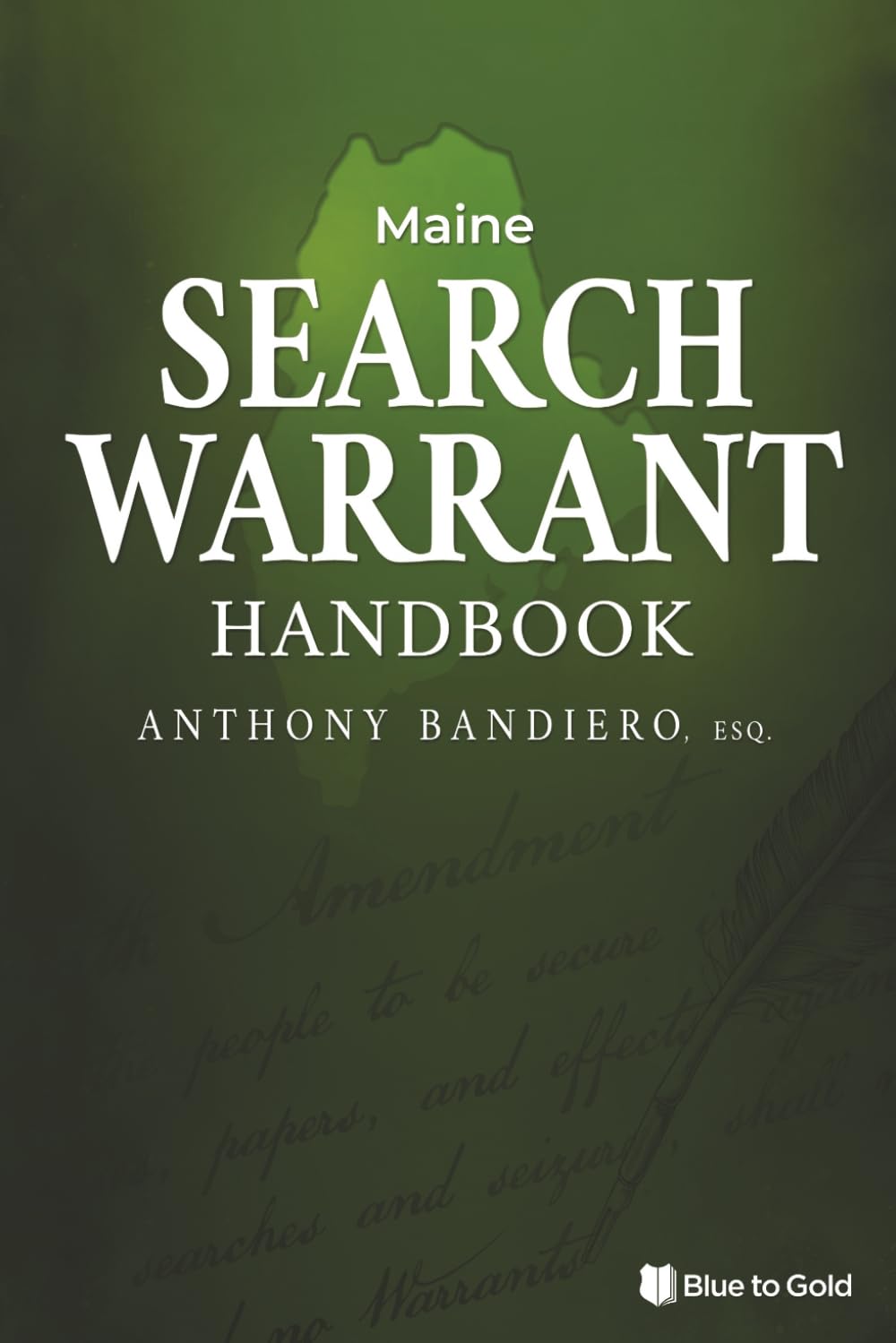 Maine Search Warrant Handbook