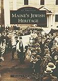 Maine's Jewish Heritage (ME) (Images of America)