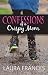 Confessions of a Crispy Mom