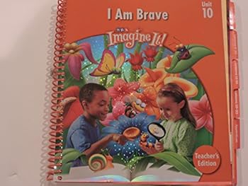 Spiral-bound Imagine It! I Am Brave, Teacher's Edition, Unit 10, Level 1 Book