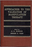 Approaches to the Validation of Manipulation Therapy 0398035652 Book Cover