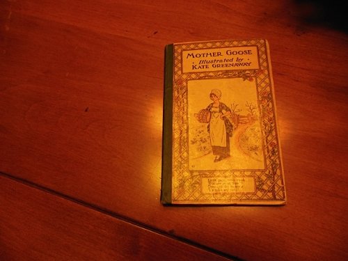 Mother Goose Illustrated by Kate Greenaway B00841XGQM Book Cover