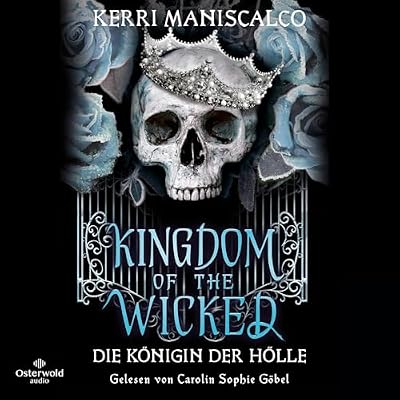 Kingdom of the Wicked - Die K&ouml;nigin der H&ouml;lle