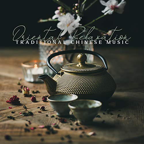 Amazon MusicでOriental Music ZoneのOriental Relaxation Traditional