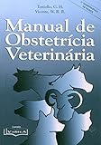Manual de ObstetrÃÆÃÂ­cia VeterinÃÆÃÂ¡ria