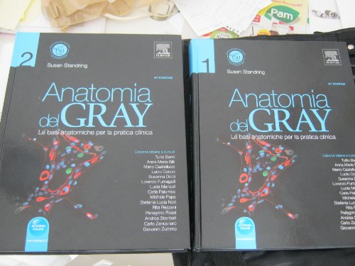  Anatomia del Gray. Le basi anatomiche per la pratica clinica [Due volumi indivisibili]