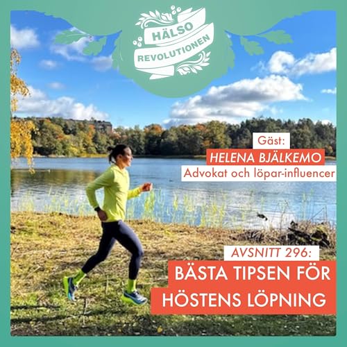 Page de couverture de AVSNITT 296: BÄSTA TIPSEN FÖR HÖSTENS LÖPNING – för dig som vill komma igång eller ta nästa kliv