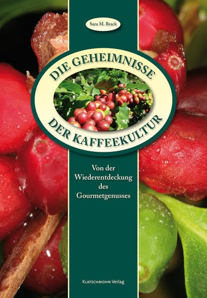 Die Geheimnisse der Kaffeekultur: Vom Anbau bis zum Gourmetgenuss