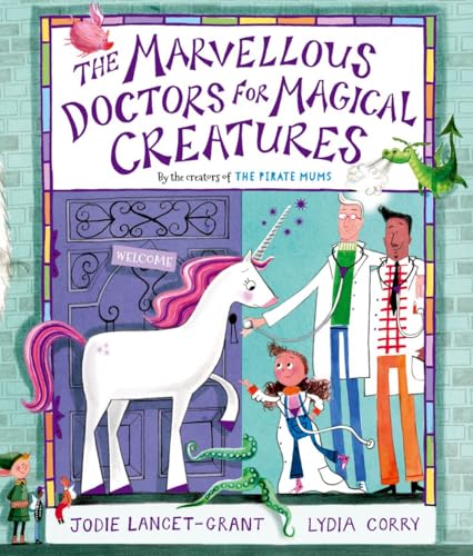 The Marvellous Doctors for Magical Creatures