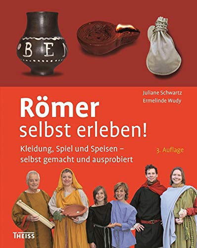 Cover zum Buch Römer selbst erleben! Kleidung, Spiel...