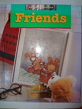 Friends (Houghton Mifflin Invitations To Literacy)