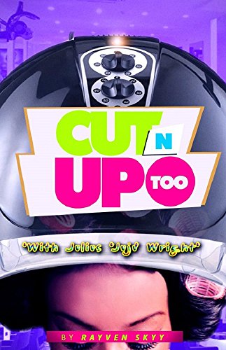 Cut N' Up Too (Cut N' Curl Book 2)