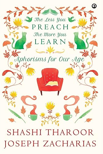 Image of The Less You Preach, The More You Learn Aphorisms for Our Age
