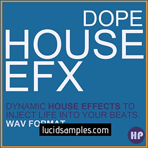 Music Production Dope House EFX from Hanky Panky Samples features uplifting & downlifting House effects including break downs, sweeps, noises, bleeps, impacts... | Download|US