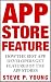 App Store Feature: How the Best App Developers Get Featured by The App Stores: The step by step process to get your app featured by Apple