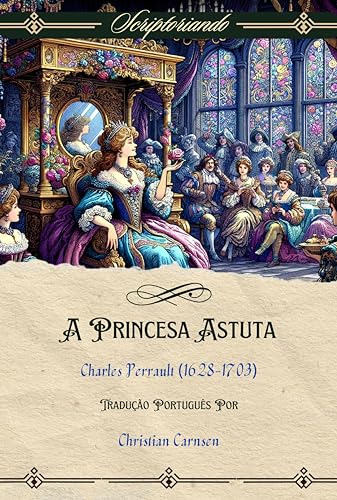 A Princesa Astuta - Perrault, Charles